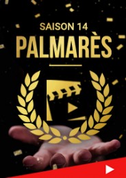 JE FILME LE MÉTIER QUI ME PLAÎT - Palmarès saison 14