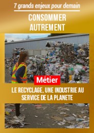 Le recyclage, une industrie au service de la planète 2024