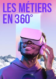 Les métiers en 360°